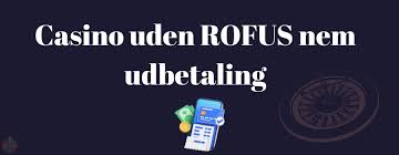 Casino Online uden ROFUS i Danmark - Den Ultimative Guide Casino Online uden ROFUS i Danmark - Den Ultimative Guide
